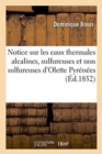 Notice Sur Les Eaux Thermales Alcalines, Sulfureuses Et Non Sulfureuses d'Olette Pyrenees-Orientales - Book