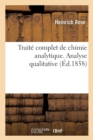 Trait? Complet de Chimie Analytique. Analyse Qualitative - Book