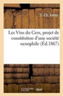 Les Vins Du Gers, Projet de Constitution d'Une Societe Oenophile - Book