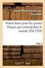 Instructions Pour Les Jeunes Dames Qui Entrent Dans Le Monde Tome 3 - Book