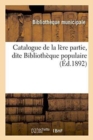 Catalogue de la Lere Partie, Dite Bibliotheque Populaire - Book