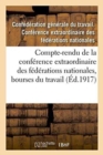 Compte-Rendu de la Conference Extraordinaire Des Federations Nationales, Bourses Du Travail - Book