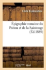 Epigraphie Romaine Du Poitou Et de la Saintonge - Book