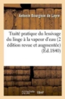 Trait? Pratique Du Lessivage Du Linge ? La Vapeur d'Eau 2 ?dition Revue Et Augment?e - Book