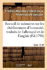 Recueil de M?moires Sur Les ?tablissemens d'Humanit?, Vol. 17, M?moire N? 37 : Traduits de l'Allemand Et de l'Anglais. - Book