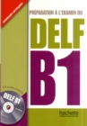 Preparation a l'examen du DELF Hachette : Livre B1 & CD - Book