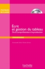 Ecrit et gestion du tableau - Livre + DVD-Rom - Book