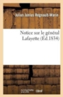 Notice Sur Le General Lafayette - Book