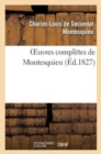 Oeuvres Compl?tes de Montesquieu (?d.1827) - Book