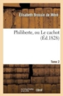 Philiberte, Ou Le Cachot. Tome 2 - Book
