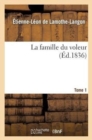 La Famille Du Voleur. Tome 1 - Book