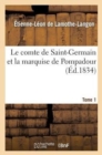 Le comte de Saint-Germain et la marquise de Pompadour. Tome 1 - Book