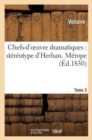 Chefs-d'Oeuvre Dramatiques: St?r?otype d'Herhan. Tome 3 M?rope - Book