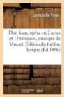 Don Juan, Op?ra En 2 Actes Et 13 Tableaux, Musique de Mozart. ?dition Du Th??tre Lyrique - Book