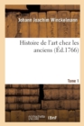 Histoire de l'Art Chez Les Anciens, Tome 1 - Book