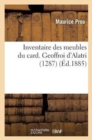 Inventaire Des Meubles Du Card. Geoffroi d'Alatri (1287) - Book