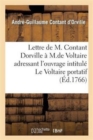 Lettre de M. Contant Dorville ? M. de Voltaire : Le Voltaire Portatif Ou Tableau Encyclop?dique Des Connoissances Humaines - Book