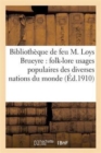 Catalogue de la Bibliotheque de Feu M. Loys Brueyre: Folk-Lore - Book