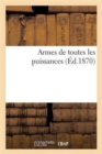 Armes de Toutes Les Puissances - Book