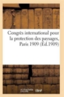 Congres International Pour La Protection Des Paysages, Paris 1909 - Book