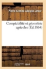 Comptabilite Et Geometrie Agricoles 2e Edition - Book