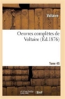 Oeuvres Completes de Voltaire. Tome 45 - Book