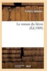 Le Roman Du Lievre 4e Ed - Book