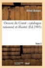 Oeuvre de Corot : catalogue raisonne et illustre T02 - Book