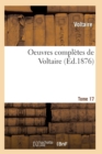 Oeuvres Completes de Voltaire. Tome 17 - Book