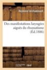 Des Manifestations Laryngees Aigues Du Rhumatisme - Book