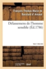 Delassemens de l'Homme Sensible. 2e Serie, T. 1, Parties 1-2 - Book