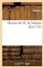 Oeuvres de M. de Voltaire (Nouvelle ?dition, Revue, Corrig?e Et Consid?rablement Augment?e) - Book