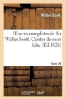 Oeuvres Compl?tes de Sir Walter Scott. Tome 25 Contes de Mon H?te. T3 - Book
