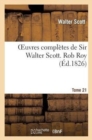 Oeuvres Compl?tes de Sir Walter Scott. Tome 21 Rob Roy. T2 - Book