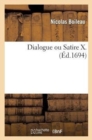 Dialogue Ou Satire X. - Book