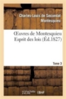 Oeuvres de Montesquieu. T3 Esprit Des Lois - Book