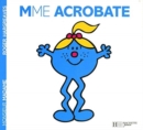 Collection Monsieur Madame (Mr Men & Little Miss) : Mme Acrobate - Book