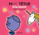 Collection Monsieur Madame (Mr Men & Little Miss) : Mme Tetue et la licorne - Book