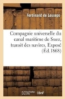 Compagnie Universelle Du Canal Maritime de Suez, Transit Des Navires. Expos? - Book
