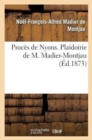 Proces de Nyons. Plaidoirie de M. Madier-Montjau - Book