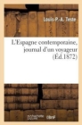 L'Espagne Contemporaine, Journal d'Un Voyageur - Book