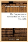 Du Gouvernement Representatif En France - Book