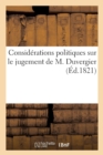 Considerations Politiques Sur Le Jugement de M. Duvergier - Book