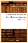 Alexandre Chevremont. Les Mouvements Du Sol (Ed.1882) - Book