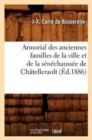 Armorial Des Anciennes Familles de la Ville Et de la Senechaussee de Chatellerault (Ed.1886) - Book