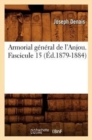 Armorial G?n?ral de l'Anjou. (?d.1879-1884) - Book