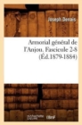 Armorial G?n?ral de l'Anjou. Fascicule 2-8 (?d.1879-1884) - Book
