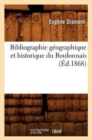 Bibliographie G?ographique Et Historique Du Boulonnais, (?d.1868) - Book