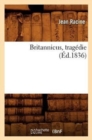 Britannicus, Trag?die, (?d.1836) - Book