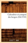 Calendrier Et Compost Des Bergers (?d.1510) - Book